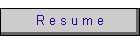 R e s u m e